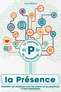 Le nouveau P du marketing: la Présence