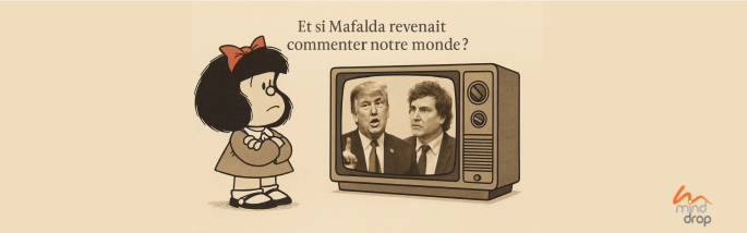 St si Mafalda revenait commenter notre monde